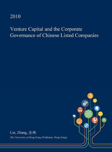 Venture Capital and the Corporate Governance of Chinese Listed Companies