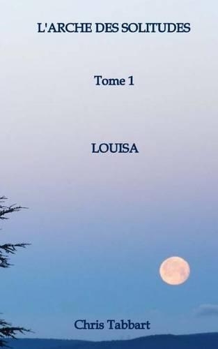 L'Arche Des Solitudes