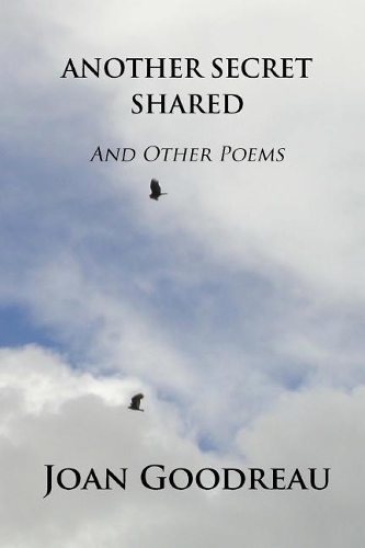 Another Secret Shared: And othe rpoems