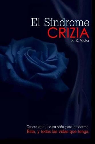 El síndrome Crizia: (Spanish)