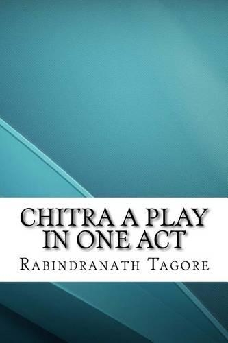Chitra a Play in One Act