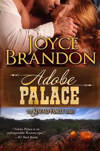 Adobe Palace: (4 Kincaid Family)