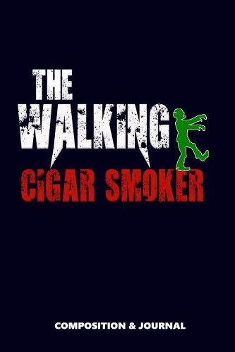 The Walking Cigar Smoker