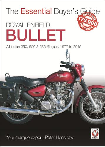 Royal Enfield Bullet: All Indian 350, 500 & 535 Singles, 1977 to 2015