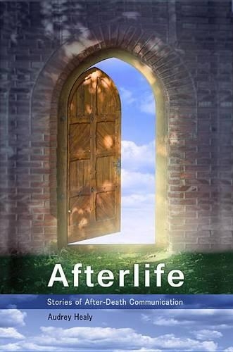 Afterlife: Stories of After-Death Communication