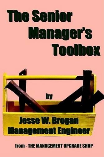The Senior Manager's Toolbox