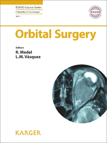 Orbital Surgery: (5 ESASO Course Series)