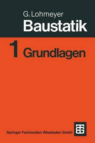 Baustatik: Teil 1: Grundlagen(German)
