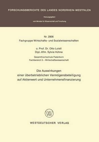Die Auswirkungen einer Überbetrieblichen Vermögensbeteiligung auf Aktienwert und Unternehmensfinanzierung