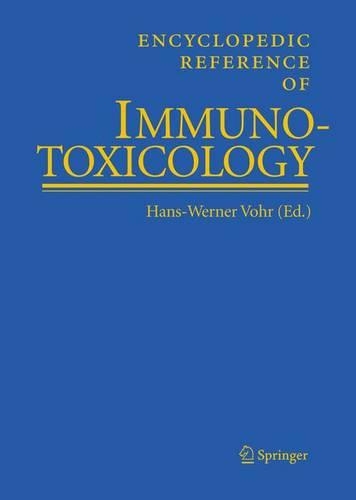 Encyclopedic Reference of Immunotoxicology: (Encyclopedic Reference of Immunotoxicology)