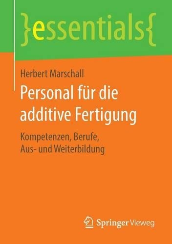Personal für die additive Fertigung