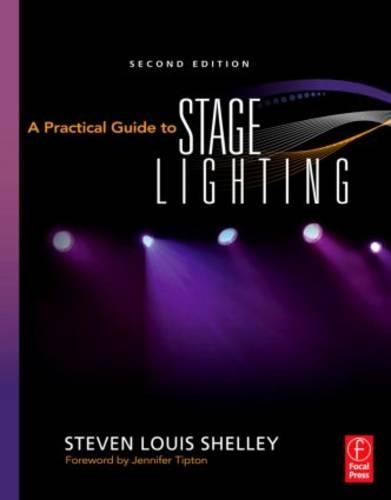 A Practical Guide to Stage Lighting