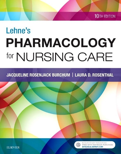 Lehne's Pharmacology for Nursing Care E-Book