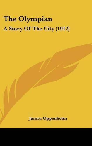 The Olympian: A Story Of The City (1912)