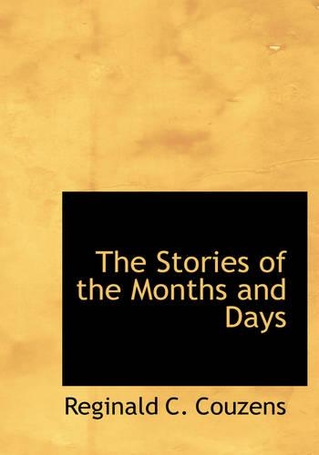Stories of the Months and Days: (English)