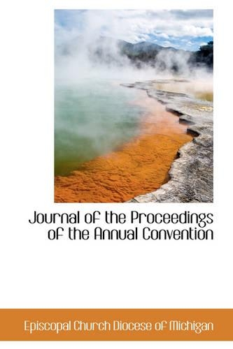 Journal of the Proceedings of the Annual Convention