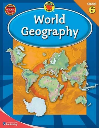 Brighter Child« World Geography, Grade 6