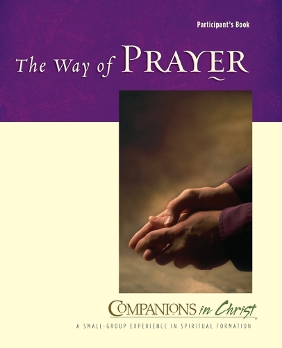 The Way of Prayer Participant's Book