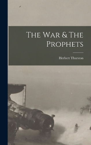 War & The Prophets