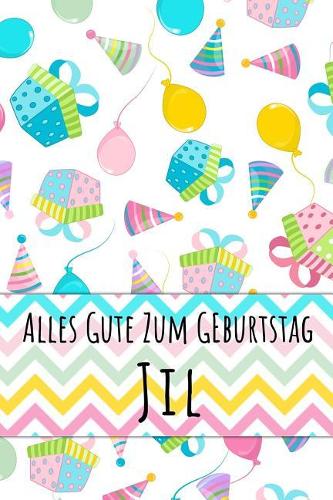 Alles Gute zum Geburtstag Jil