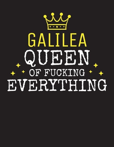 GALILEA - Queen Of Fucking Everything