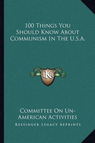 100 Things You Should Know About Communism In The U.S.A.: (English)