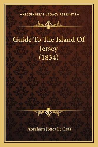 Guide To The Island Of Jersey (1834)