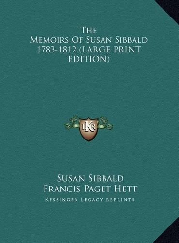 The Memoirs of Susan Sibbald 1783-1812: (English)