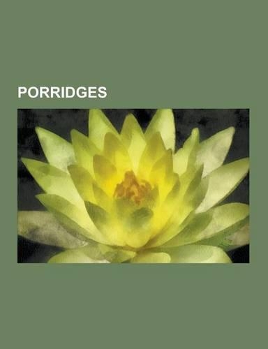 Porridges