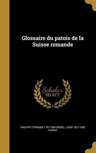 Glossaire du patois de la Suisse romande