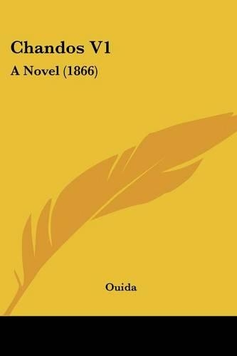 Chandos V1: A Novel (1866)(English)