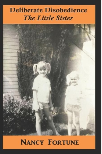 Deliberate Disobedience