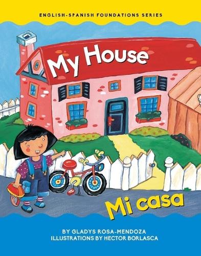 My House: (English/Spanish Foundation)