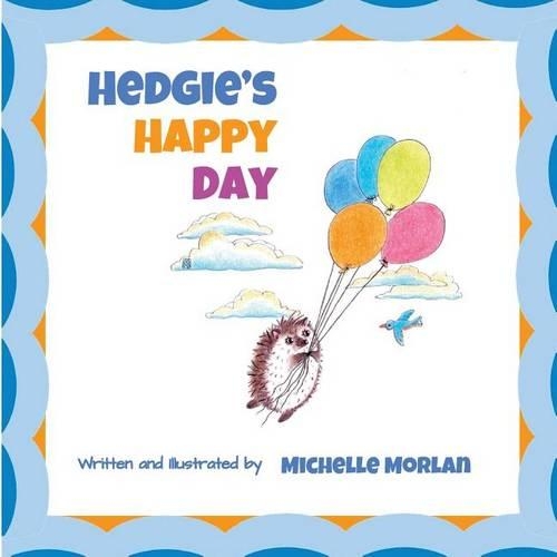 Hedgie's Happy Day