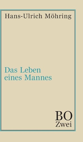 Das Leben eines Mannes