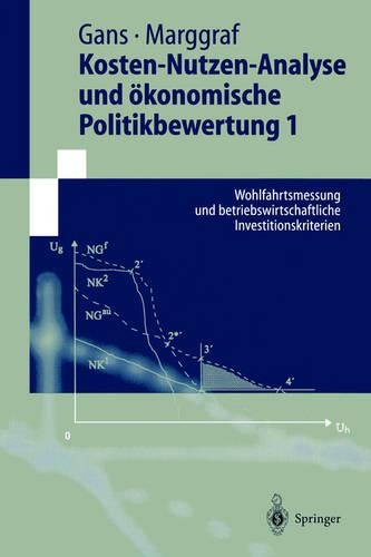 Kosten-Nutzen-Analyse und ökonomische Politikbewertung 1