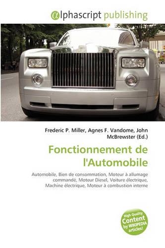 Fonctionnement de L'Automobile: (French)