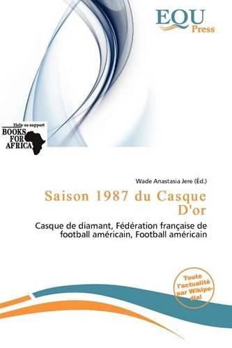 Saison 1987 Du Casque D'Or: (French)