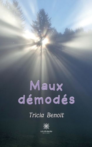 Maux démodés