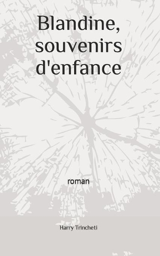 Blandine, souvenirs d'enfance