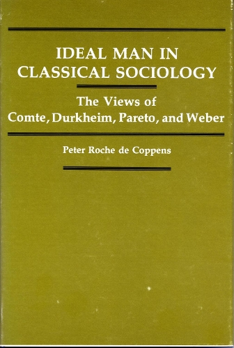 Ideal Man in Classical Sociology