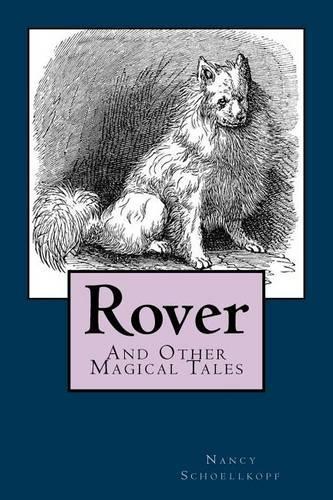 Rover: And Other Magical Tales(English)