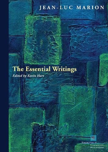 The Essential Writings: (Perspectives in Continental Philosophy)