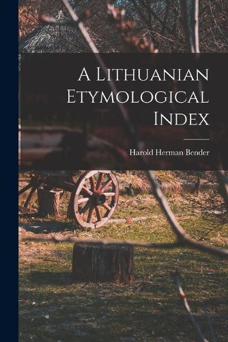 A Lithuanian Etymological Index