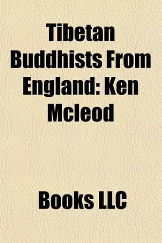 Tibetan Buddhists from England: Ken McLeod, Rula Lenska, Tenzin Palmo, Freda Bedi(English)
