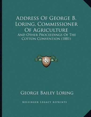 Address Of George B. Loring, Commissioner Of Agriculture