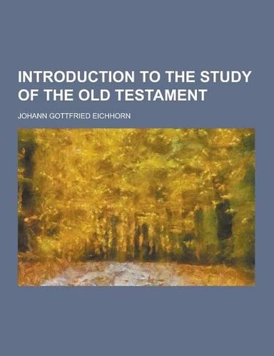 Introduction to the Study of the Old Testament