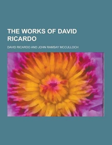 The Works of David Ricardo