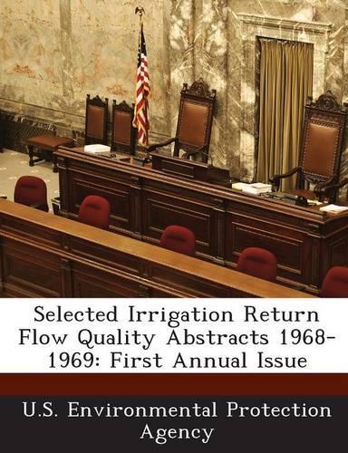 Selected Irrigation Return Flow Quality Abstracts 1968-1969: First Annual Issue(English)