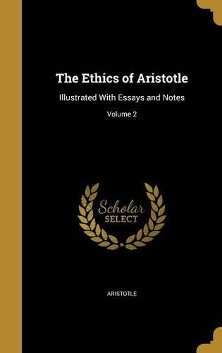 The Ethics of Aristotle
